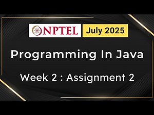 NPTEL Programming In Java Week 2 Assignment 2 Answers Solution Quiz | 2025 July | Swayam