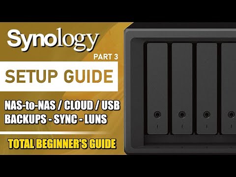 Synology NAS BACKUPS and SYNC Tool Setup Guide (2024 SETUP GUIDE #3)