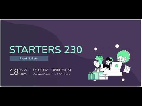 STARTERS 230 || Codechef contest LIVE || #codechef #coding #programming #contest