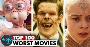 Top 100 WORST Movies of All Time | Articles on WatchMojo.com