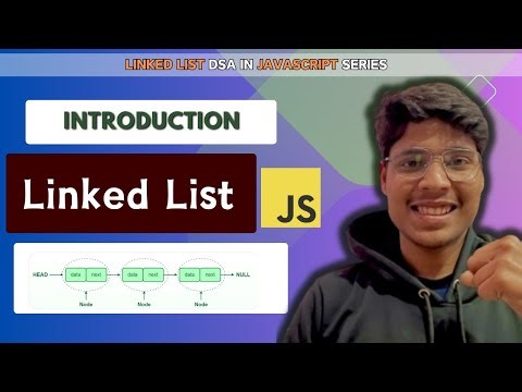 Introduction to Linked List in Javascript I Data Structures & Algorithms I