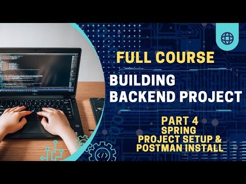 Spring Boot Project Setup || Spring Initializr || Postman Install || Part 4