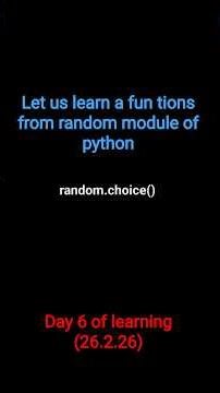 Python Random Module Tutorial-2 2026 latest | random.choice() |Day6 of learning(26.2.26) #Python
