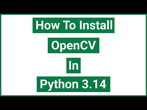 How to install opencv in Python 3.14