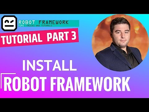 Robot Framework Tutorial Part 3 - How To Install Robot Framework
