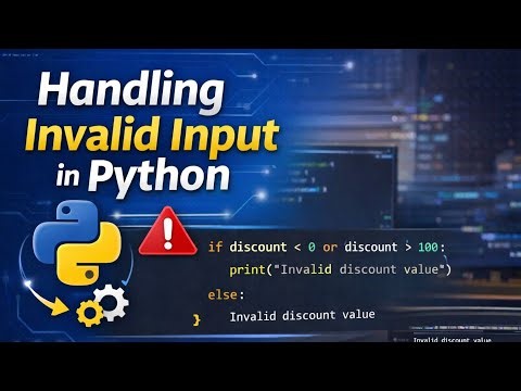 Python Conditional Statements (Input Validation)