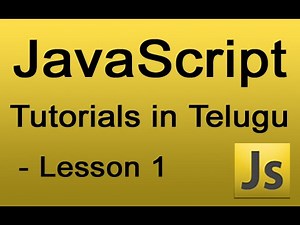 JavaScript Tutorials in Telugu - Lesson 1
