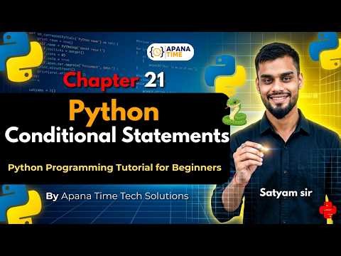 21.Python Conditional Statements Introduction | Python Programming Tutorial for Beginners
