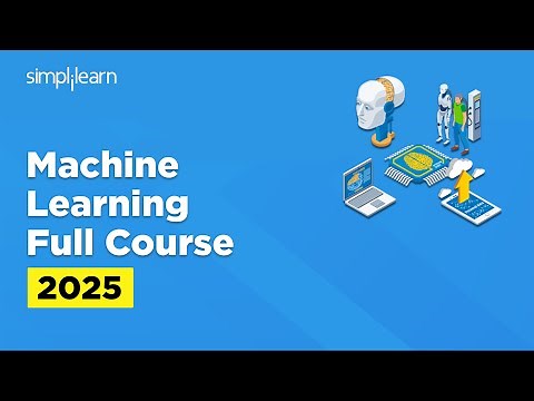 Machine Learning Full Course 2026 | Machine Learning Tutorial For Beginners | Simplilearn
