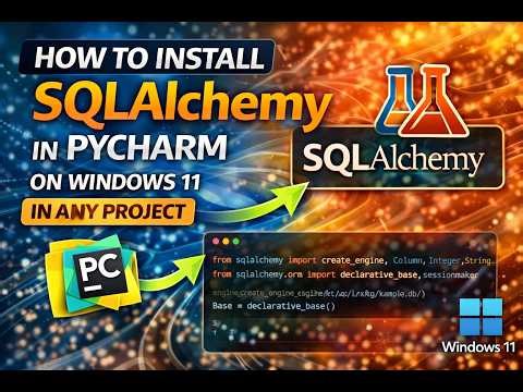 How to install SQLAlchemy in Pycharm Unified Product in Windows 11 #pycharm #sqlalchemy