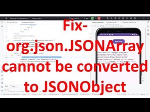 How to fix "Value of type org.json.JSONArray cannot be converted to JSONObject" in Android App code?