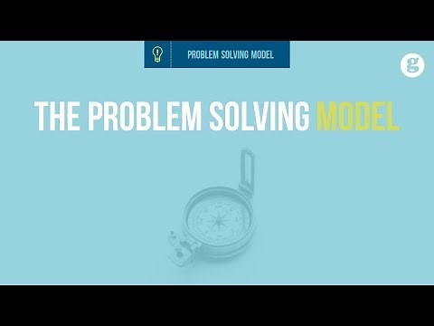 The Problem Solving Model
