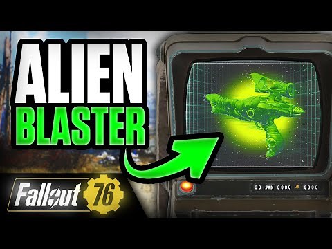 ALIEN BLASTER - Full Guide - Location, Plan, Mods, Stats, Legendary - Fallout 76