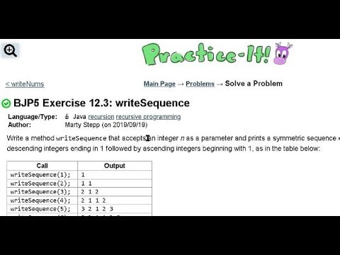 Java Practice It | Exercise 12.3: writeSequence | recursion, recursive training