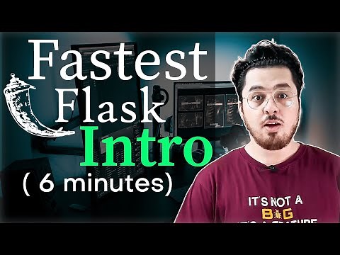 Flask in 6 Minutes 🔥