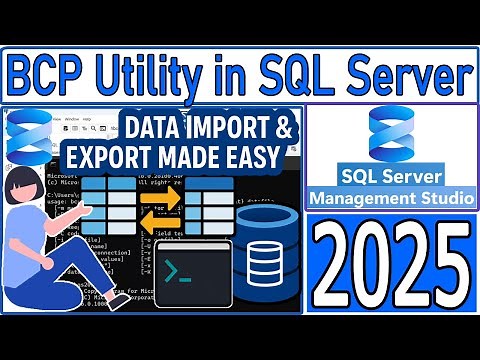How to Install and Use BCP Utility in Microsoft SQL Server SSMS 21 (2025) CMD Prompt Import & Export