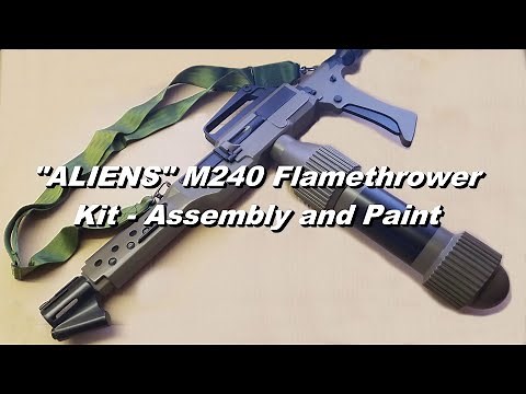 "Aliens" Colonial Marine M240 Flamethrower Kit - Assembly and Paint