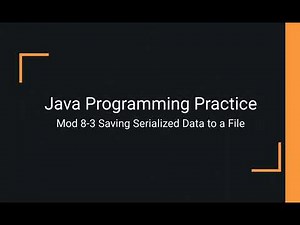 Java Practice Examples - Module 8-3 Saving Serialized Data to a File