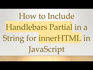 How to Include Handlebars Partial in a String for innerHTML in JavaScript