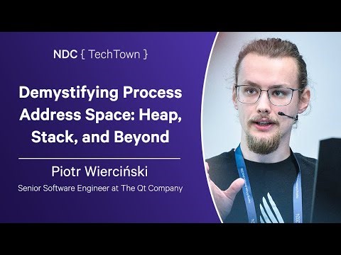 Demystifying Process Address Space: Heap, Stack, and Beyond - Piotr Wierciński - NDC TechTown 2024