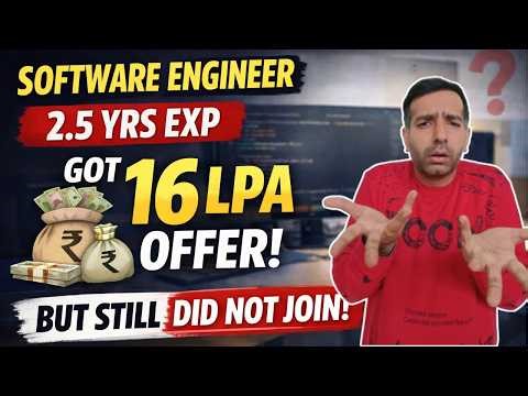 2.5 yrs exp - 16 LPA - Engineer did not join | Avoid career mistakes