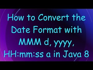 How to Convert the Date Format with MMM d, yyyy, HH:mm:ss a in Java 8