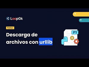 Como descargar archivos de internet con Python (urllib)