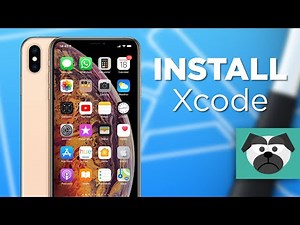 How to install Xcode, and how to deploy an app to a real iPhone
