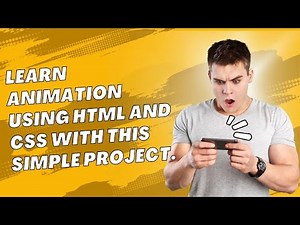 Learn Animation Using HTML and CSS