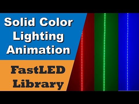 Solid Fill Color Example using FastLED Library (with Code)