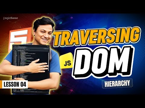 4. Traversing DOM Hierarchy - JavaScript Document Object Model