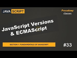 #33 JavaScript Versions & ECMAScript | Fundamentals of JavaScript | A Complete JavaScript Course