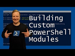 How to Make Custom PowerShell Modules