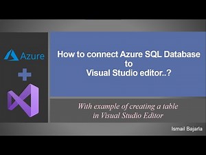 Microsoft Azure Data base. Connect Azure SQL Database to Visual Studio