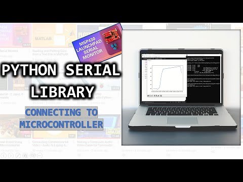 Python Serial Library & Connecting to Microcontroller
