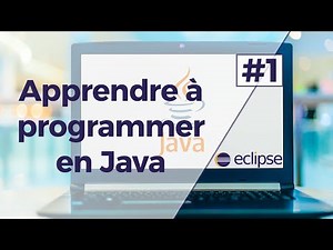 Apprendre à programmer en Java - #1 Comment créer un projet Java avec Eclipse ?