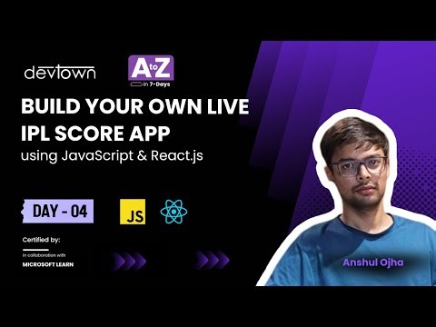 Day 4 | Build Your Own Live IPL Score App with React & JavaScript FREE Bootcamp