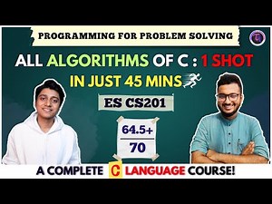 1 Shot | All Algorithms in C | Programming for Problem Solving | Engineering