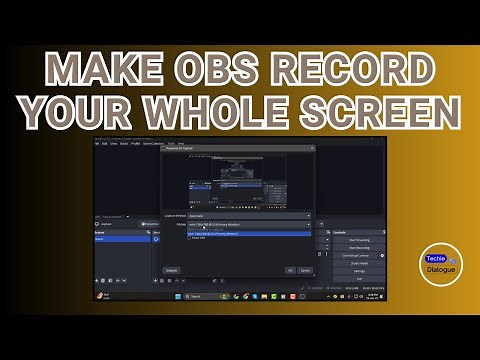 How to Make OBS Record Your Whole Screen - Full Guide [2025]