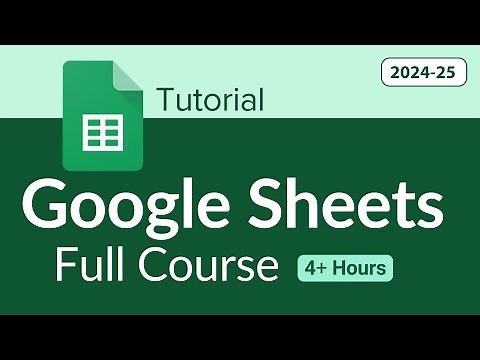 Google Sheets Full Course Tutorial (4+in Hours) | Google Sheets Full Course for Beginners to pro