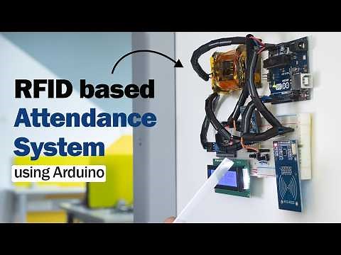 How to Build RFID Attendance System using Arduino - Step by Step Tutorial