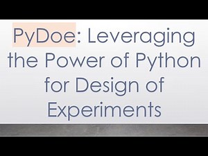 PyDoe: Leveraging the Power of Python for Design of Experiments