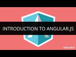 Introduction to Angular.js | Angular.js Tutorial for Beginners | Edureka