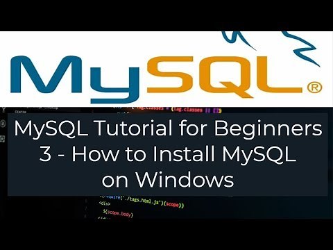 MySQL Tutorial for Beginners 3 How to Install MySQL on Windows
