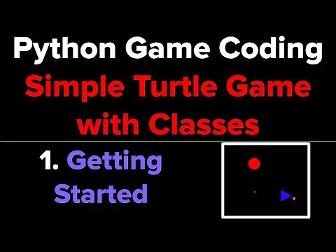 Simple Python Game Tutorial Using Classes (Part 1)