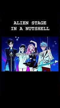 alien stage in a nutshell #alienstage #alnst #animation