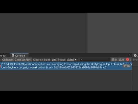 How To Fix Unity Error: You are trying to read input using UnityEngine.Input...