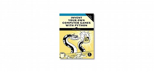 Invent Your Own Computer Games with Python
