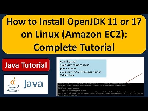 How to Install OpenJDK 11 or OpenJDK 17 in Amazon EC2 Instance or Linux Operating System?