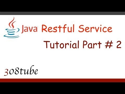 Java Restful Service Tutorial - Creating a rest service - Part 2
